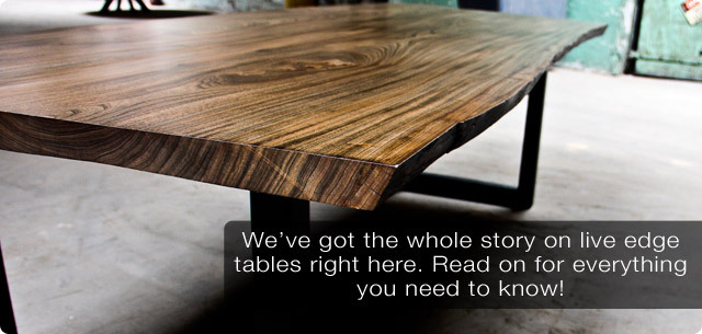 The Story on Live Edge Dining Tables